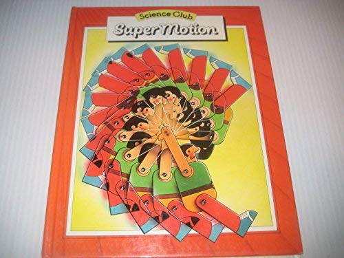 Stock image for Super Motion (Science Club) for sale by ThriftBooks-Atlanta
