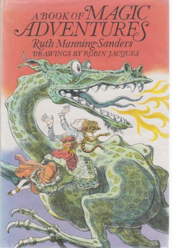 A Book of Magic Adventures (9780416245202) by Manning-Sanders, Ruth; Jacques, Robin