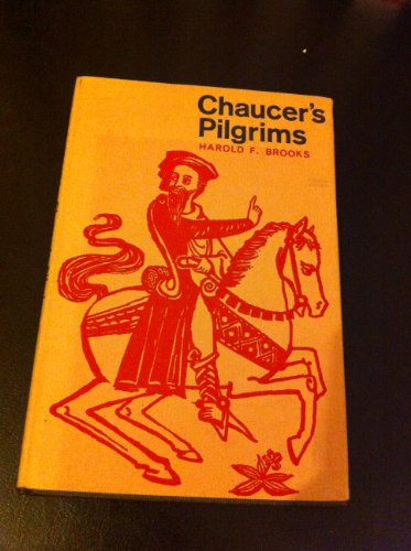Stock image for Chaucer's Pilgrims: The Artistic Order of the Portraits in the Prologue for sale by Eighth Day Books, LLC