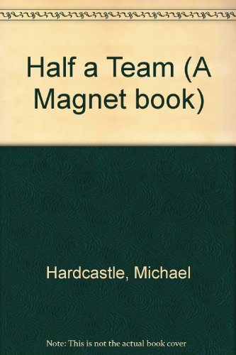 Stock image for Half a Team for sale by J J Basset Books, bassettbooks, bookfarm.co.uk