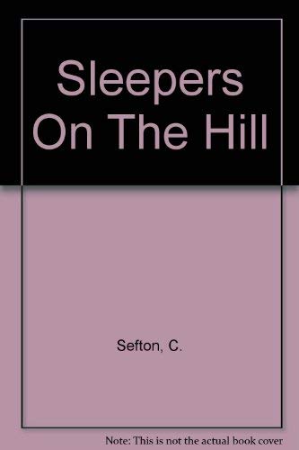 Imagen de archivo de Sleepers On The Hill a la venta por Brit Books