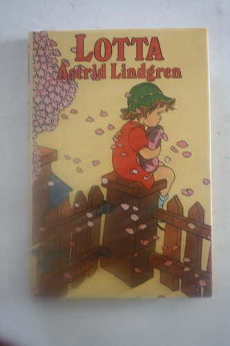 Lotta: The Mischievous Martens. Lotta Leaves Home (Read Alouds) (9780416268409) by Lindgren, Astrid; Wikland, Ilon; Bothmer, Gerr