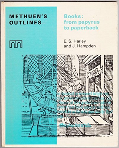 Beispielbild fr Books: From Papyrus to Paperback zum Verkauf von Vashon Island Books