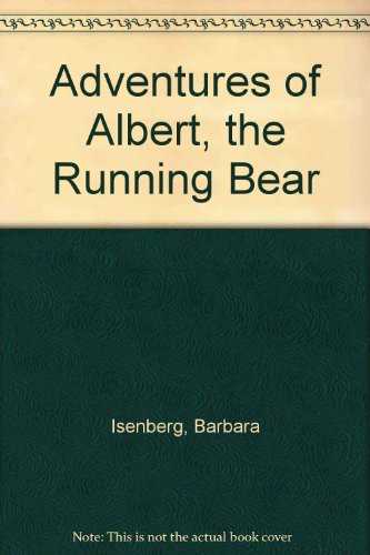 9780416268706: Adventures of Albert, the Running Bear