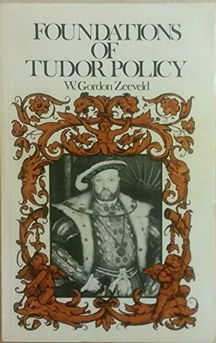 Beispielbild fr FOUNDATIONS OF TUDOR POLICY (UNIVERSITY PAPERBACKS) zum Verkauf von Open Books