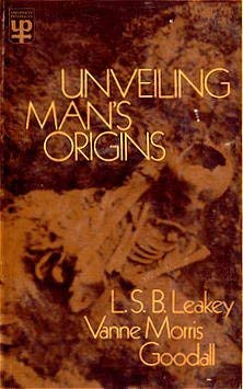 Stock image for Unveiling Man's Origins: Ten Decades of Thought About Human Evolution. [University Paperbacks] for sale by G. & J. CHESTERS