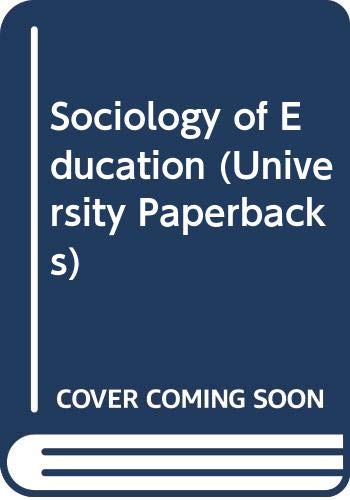 Stock image for The Sociology of Education for sale by Better World Books Ltd