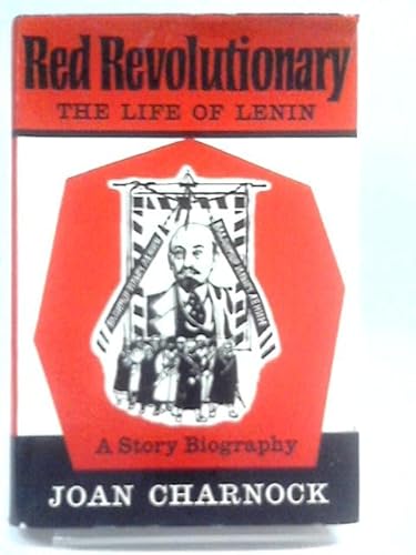 9780416284508: Red Revolutionary - The Life of Lenin - A Story Biography