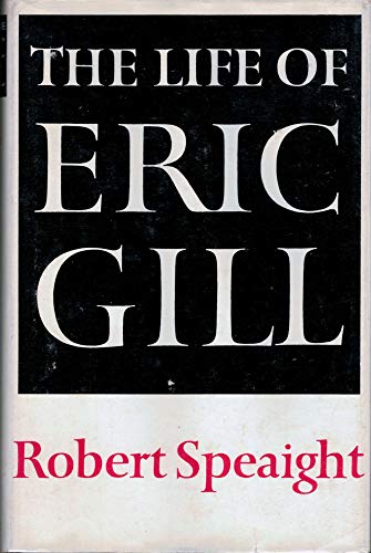 Stock image for The life of Eric Gill for sale by ThriftBooks-Dallas