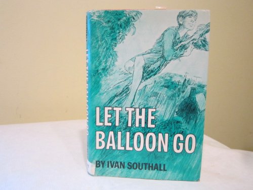 Stock image for Let the Balloon Go for sale by Syber's Books