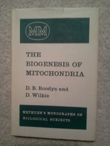 9780416294507: Biogenesis of Mitochondria (Monographs on Biological Subjects)