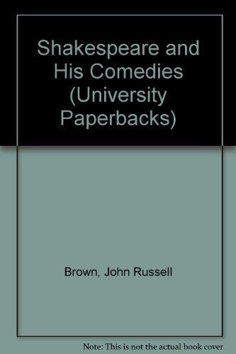 9780416295306: Shakespeare and His Comedies (University Paperbacks)
