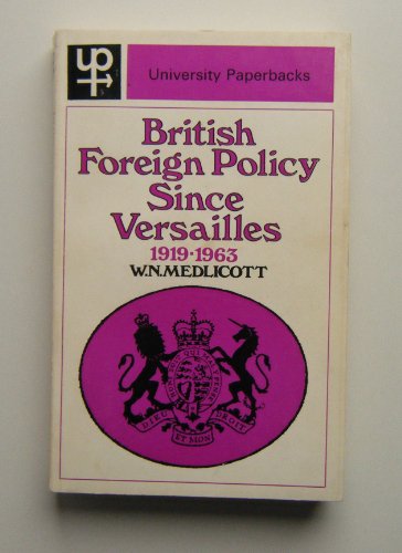 Stock image for British Foreign Policy since Versailles, 1919-1963 for sale by The Red Onion Bookshoppe