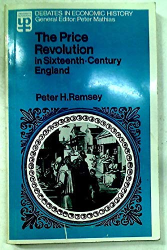 9780416298307: Price Revolution in Sixteenth Century England (University Paperbacks)