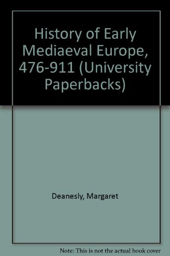 9780416299700: A history of early Medieval Europe from 476 to 911 (Methuen's history of Medieval and modern Europe, v. 1)