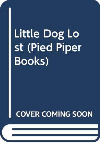 9780416300406: Little Dog Lost (Pied Piper Books)