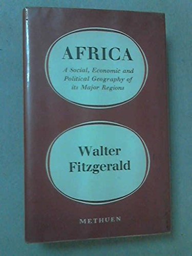 Beispielbild fr Africa. A Social, Economic and Political Geography of its Major Regions zum Verkauf von Better World Books