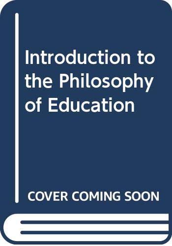 9780416303407: Introduction to the Philosophy of Education