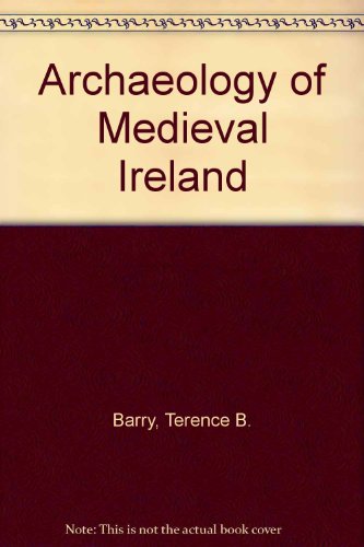 9780416303704: Archaeology of Medieval Ireland