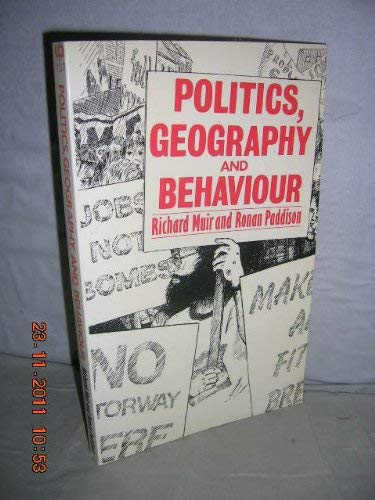 9780416313406: Politics, Geography and Behaviour (University Paperbacks)