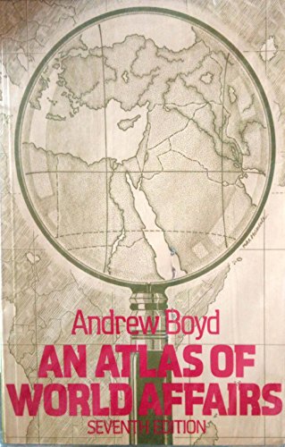 Imagen de archivo de An Atlas of World Affairs a la venta por AwesomeBooks