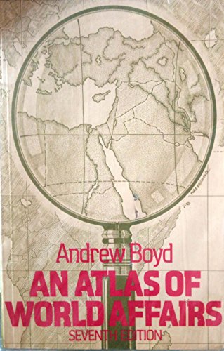 Stock image for An Atlas of World Affairs for sale by AwesomeBooks