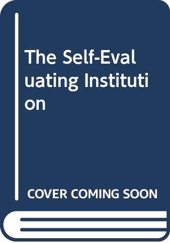 The Self-Evaluating Institution (9780416327403) by Adelman, Clem; Alexander, Robin