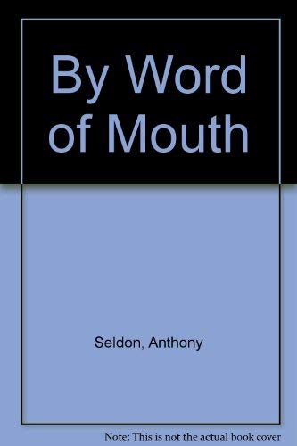 By word of mouth: "eÌlite" oral history (9780416330205) by [???]