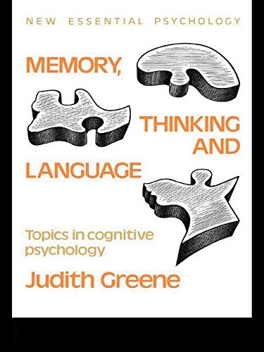 Imagen de archivo de Memory, Thinking and Language: Topics in Cognitive Psychology (New Essential Psychology) a la venta por WorldofBooks