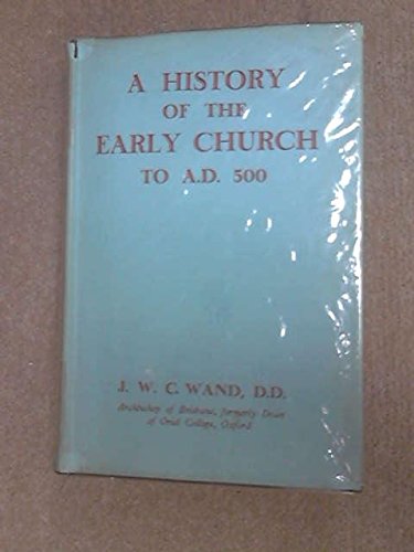 9780416340402: History of the Early Church to A.D.500