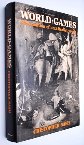 Stock image for World-games The Tradition Of Anti-realist Revolt for sale by Willis Monie-Books, ABAA
