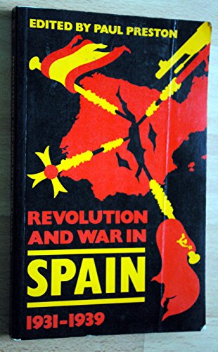 Stock image for Revolution and War in Spain 1931-1939 for sale by Wonder Book