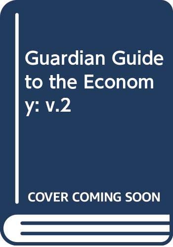 Beispielbild fr "Guardian" Guide to the Economy: v.2 zum Verkauf von medimops