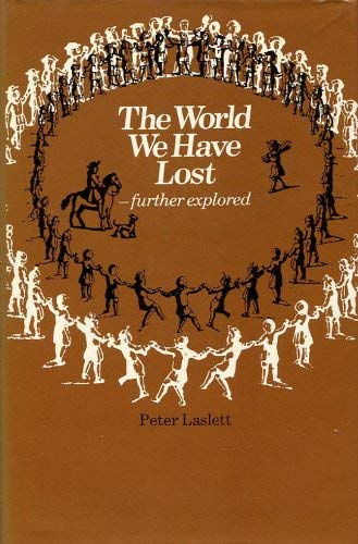 Stock image for The world we have lost: Further explored for sale by Phatpocket Limited
