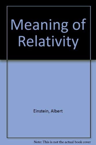 Stock image for Meaning of Relativity Einstein, Albert for sale by Langdon eTraders