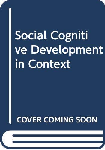 9780416357400: Social Cognitive Development in Context