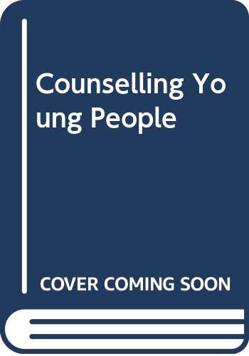 9780416362206: Counselling Young People