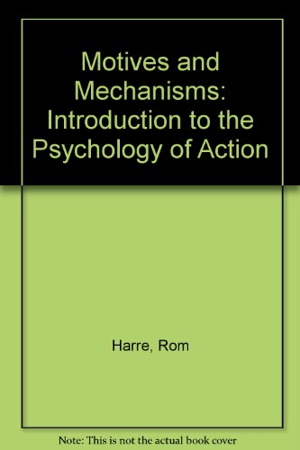 9780416362305: Motives and Mechanisms: Introduction to the Psychology of Action