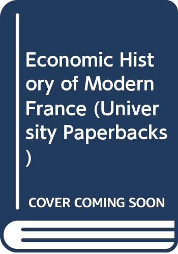 9780416364705: Economic History of Modern France (University Paperbacks)