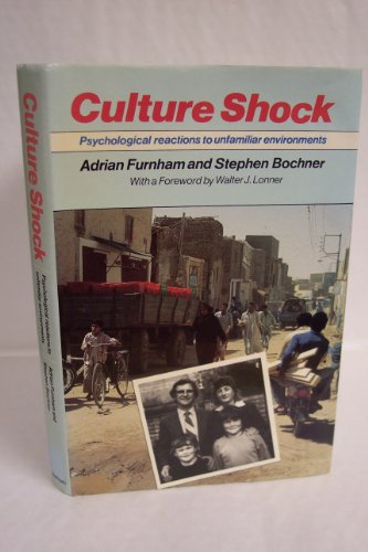 Culture shock: Psychological reactions to unfamiliar environments (9780416366709) by Adrian Furnham