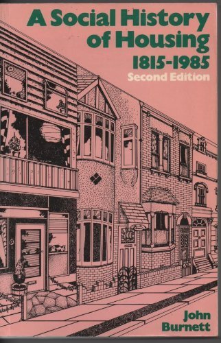 Beispielbild fr A Social History of Housing, 1815-1985 zum Verkauf von WorldofBooks