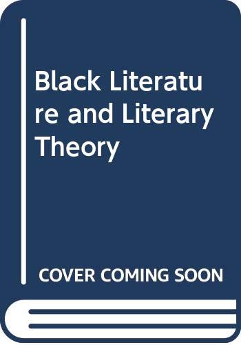 9780416372403: Black literature and literary theory