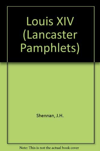 Stock image for Louis XIV (Lancaster Pamphlets) for sale by WorldofBooks