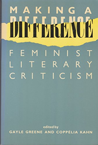 9780416374803: Making a Difference: Feminist Literary Criticism