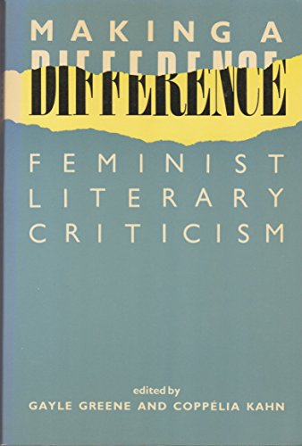 Stock image for Making a Difference; Feminist Literary Criticism for sale by Murphy-Brookfield Books