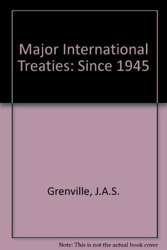 9780416380804: The Major International Treaties Since 1945: A History and Guide With Texts