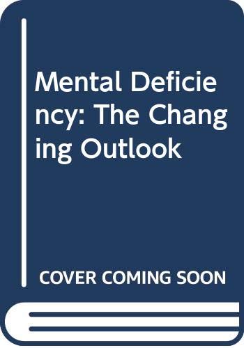 Beispielbild fr Mental Deficiency: The Changing Outlook zum Verkauf von Anybook.com