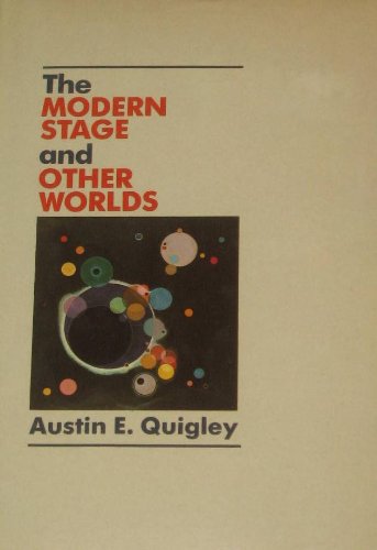 Beispielbild fr The modern stage and other worlds zum Verkauf von CSG Onlinebuch GMBH