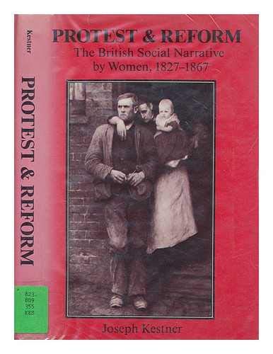 9780416394108: Protest and Reform: British Social Narrative by Women, 1827-67