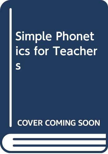 Simple Phonetics for Teachers (9780416398106) by Smith, J.; Bloor, M.